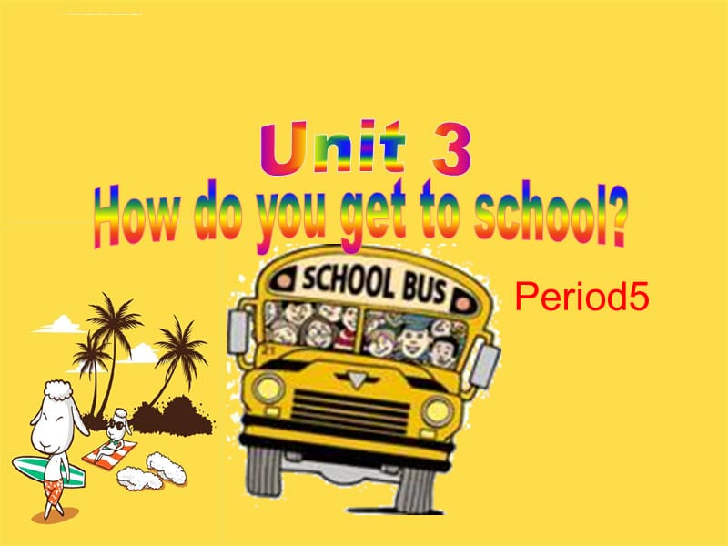 英语七年级下册Unit3 Period5课件(新人教版)_第1页