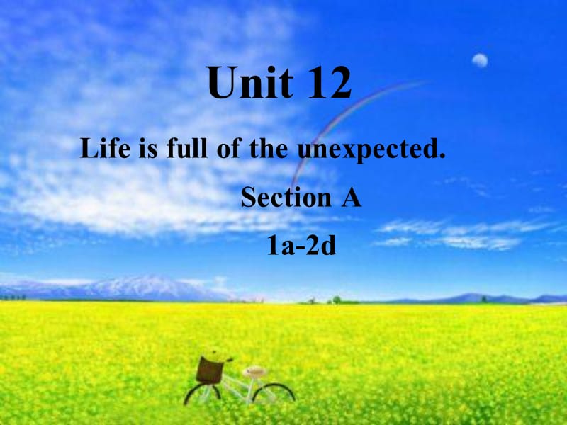 Unit_12Life is full of the unexpected第一课时课件_第1页