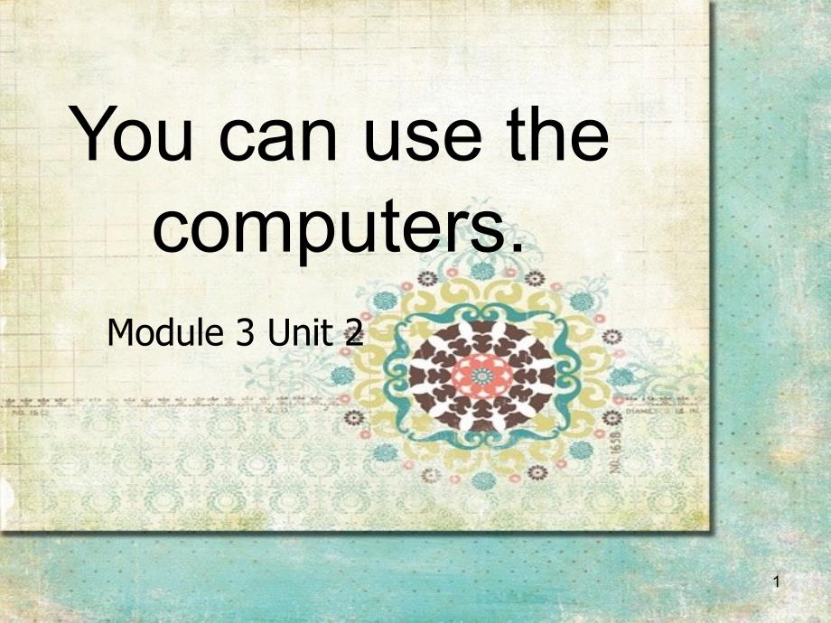 B10 M3 U2 You can use the computers（课堂PPT）_第1页