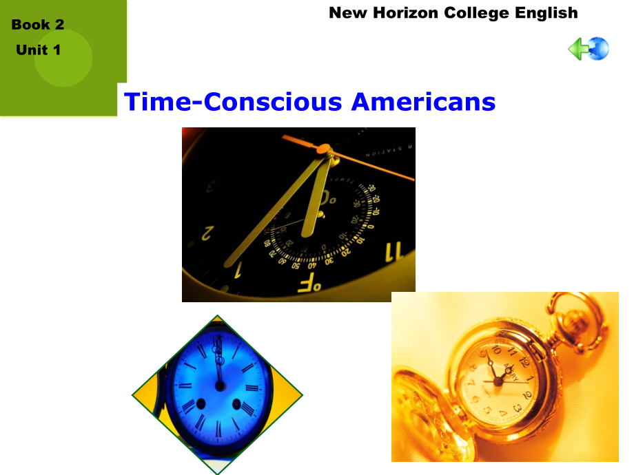 book2 unit1 Time-Conscious Americans_第1页