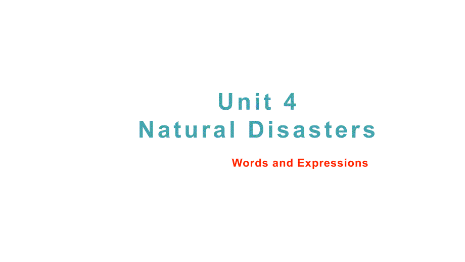 【新人教版】高一英语上册必修一同步课件Unit 4 Natural Disasters（单词课件）_第1页