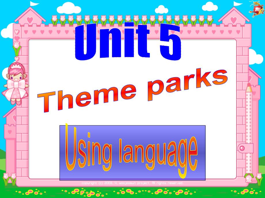 高中英语必修4·Unit·5·Theme·parks-Using·language课件(人教新课标)_第1页