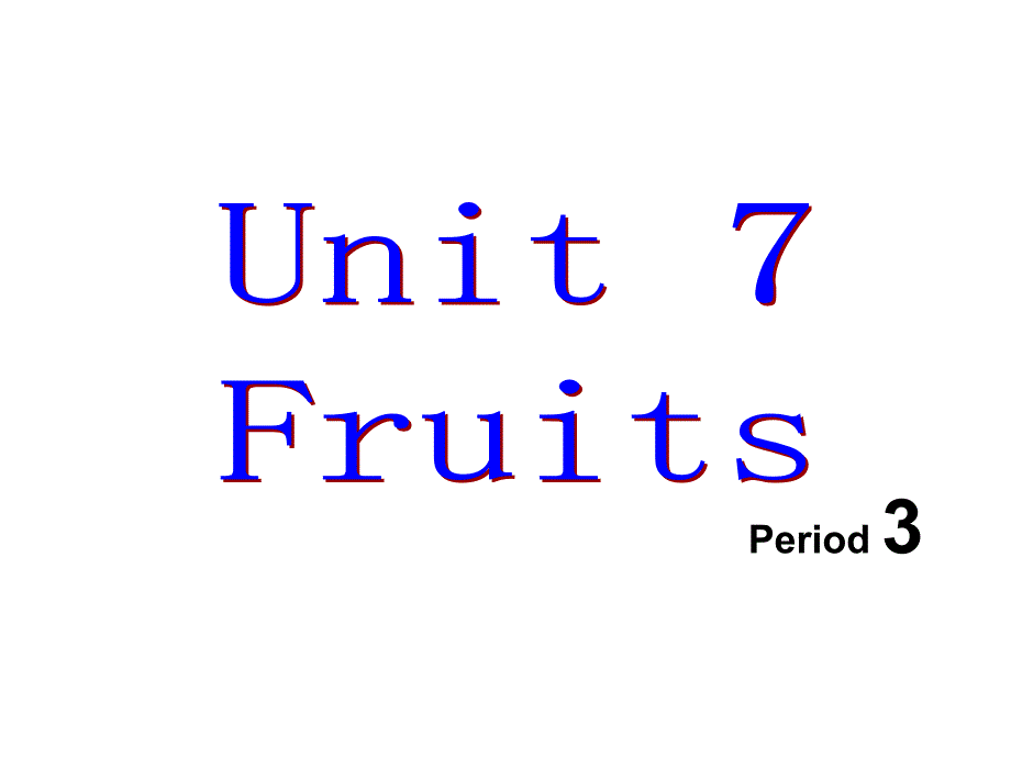 三年级下英语课件Unit7Fruits北师大三起_第1页