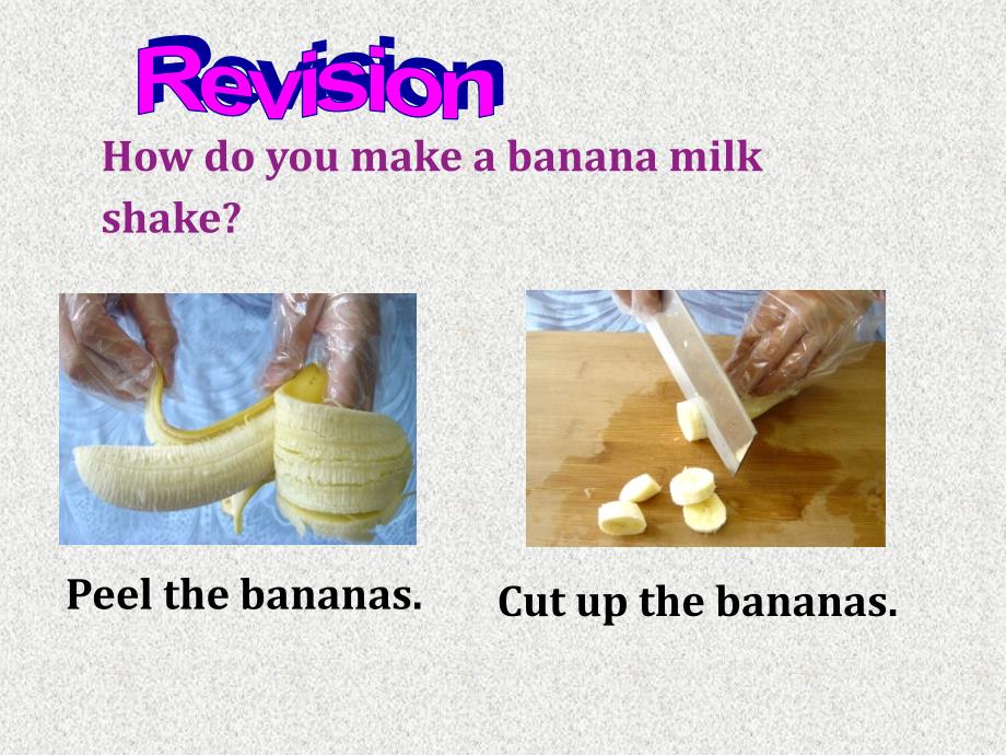 八年级英语教学课件：Unit 8《How do you make a banana milk shake？》（第2课时）（人教新目标版上册）_第2页