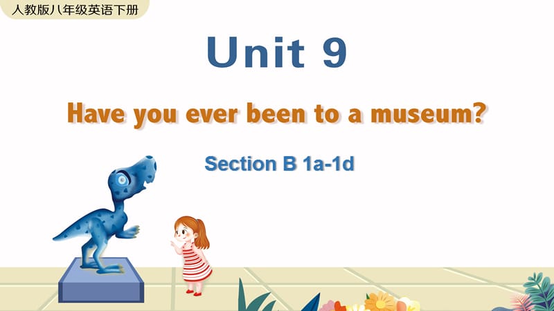 新人教版英语八年级下册《Unit 9 Section B 1a-1d》课件_第1页