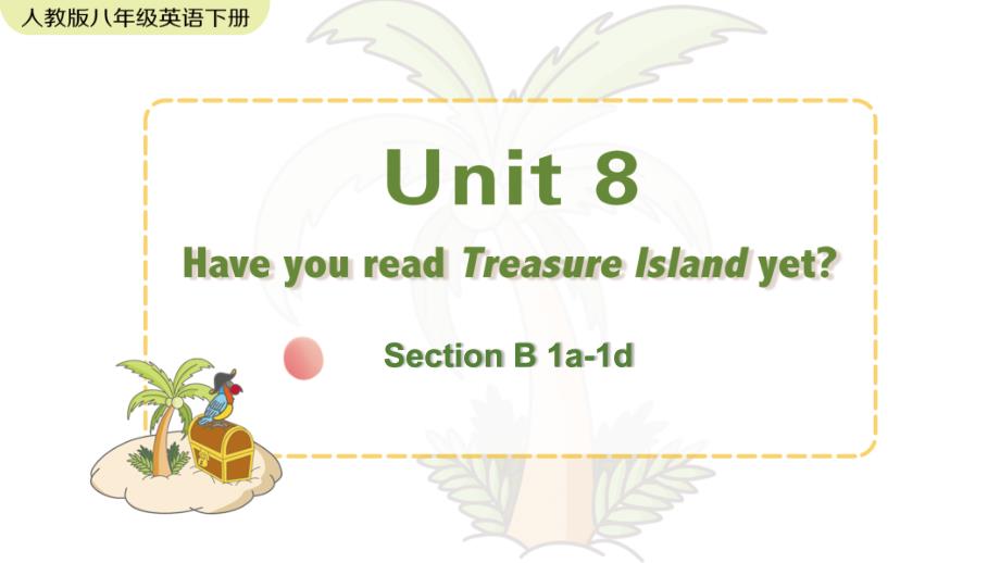 新人教版英语八年级下册《Unit 8 Section B 1a-1d》课件_第1页