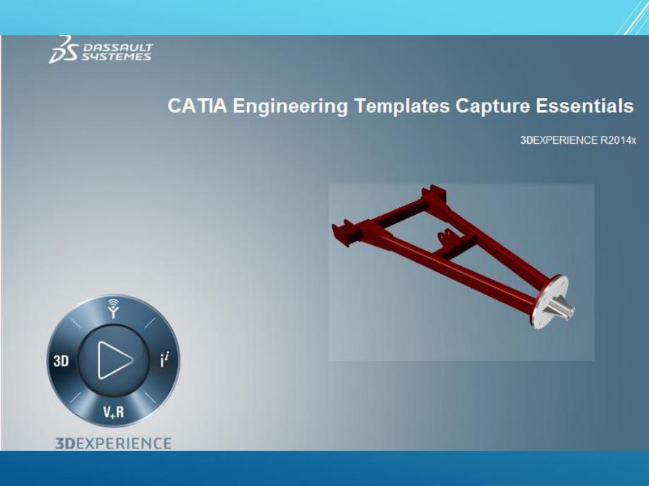6.CATIA Engineering Templates Capture Essentials ——【BIM培训 精品讲义】_第1页