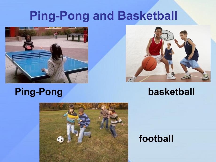 春六年级英语下册 Lesson 1《PingPong and Basketball》课件2 （新版）冀教版（三起）-（新版）冀教版小学六年级下册英语课件_第2页