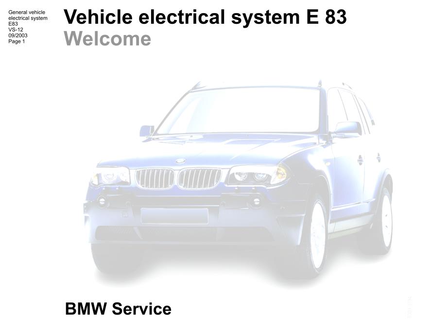 宝马X系列E83手册技术资料：E83_0600_voltage_supply_and_bus_sys_en_第1页