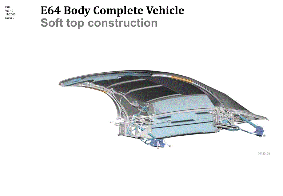 宝马6系E64手册技术资料：0200_e64_body complete vehicle_en_第2页