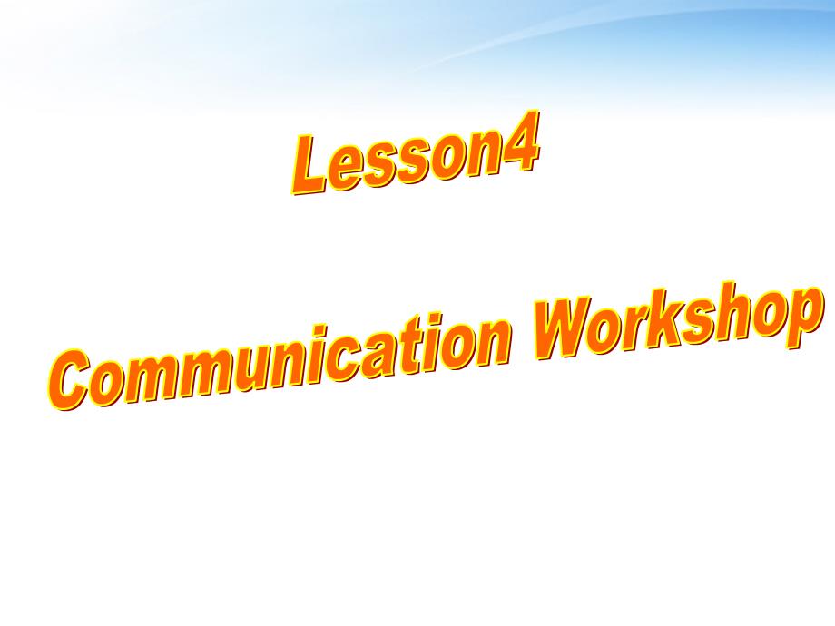 高中英语 Unit 22 Environmental Protection Communication Workshop 课件 北师大版选修8 课件_第1页