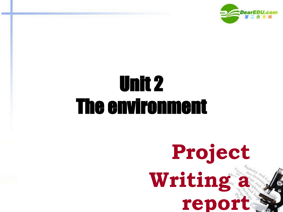高中英语 Unit2 The Environment (Project)课件 牛津版必修5 课件_第1页