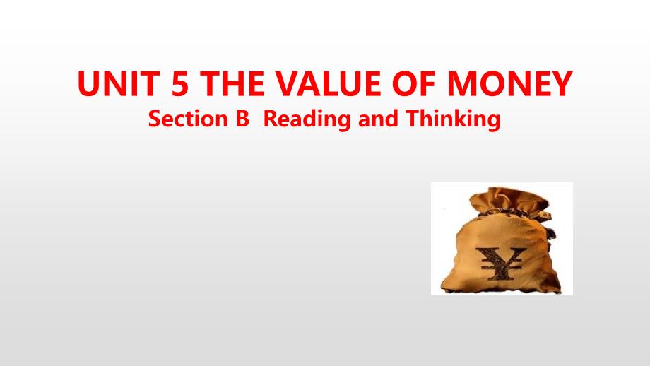 人教版英语必修第三册教学课件：Unit 5 The Value of Money Section B(共29张)_第1页