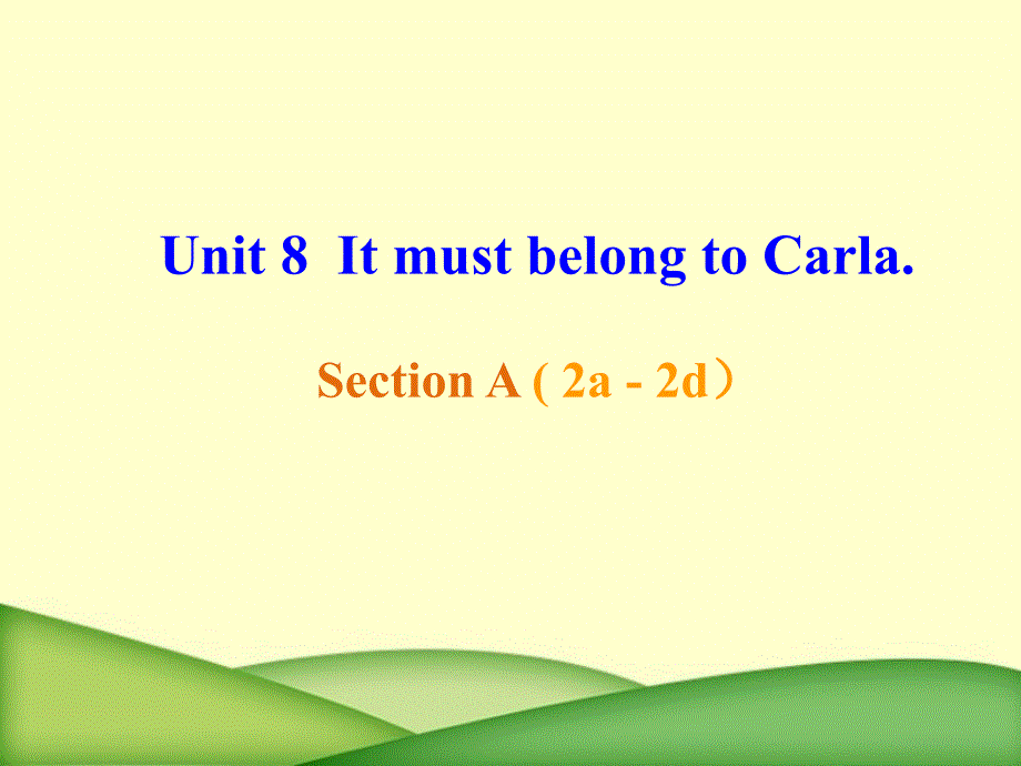 _Unit8 Section A 2a-2d 课件人教版英语九年级_第1页