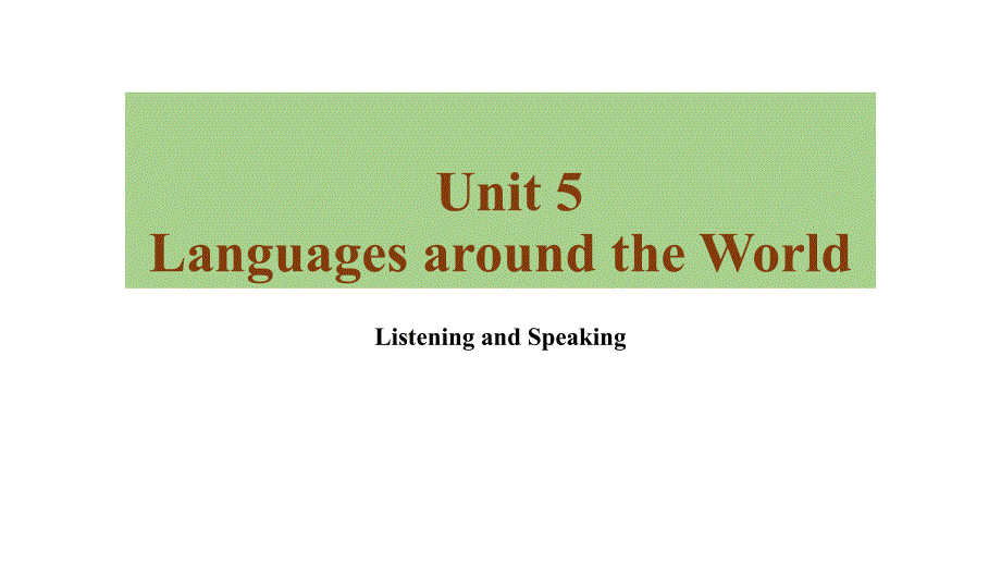 Unit 5 Listening and Speaking 课件- 高中英语人教版（2019）必修第一册_第1页