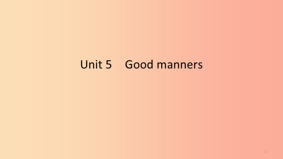 201X春八年级英语下册 Unit 5 Good manners话题微写作（新版）牛津版_第1页