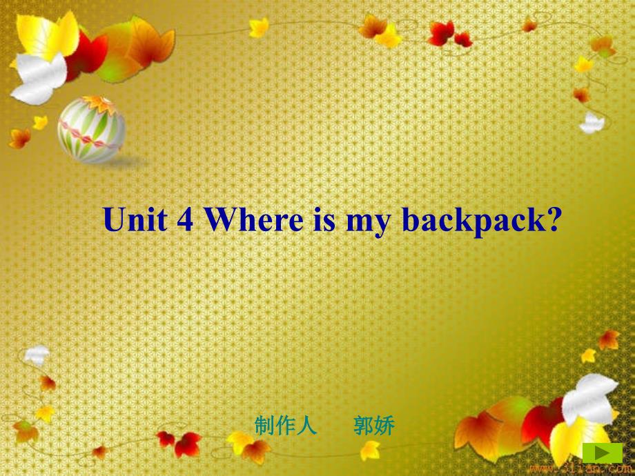 Unit4Whereismybackpack新_第1页