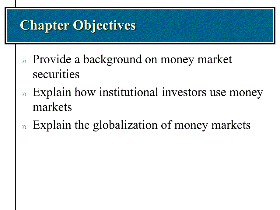 Chapter7MoneyMarkets(金融市场学)_第2页