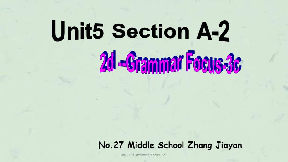 U5A-(2d-grammer-focus-3c)课件_第1页