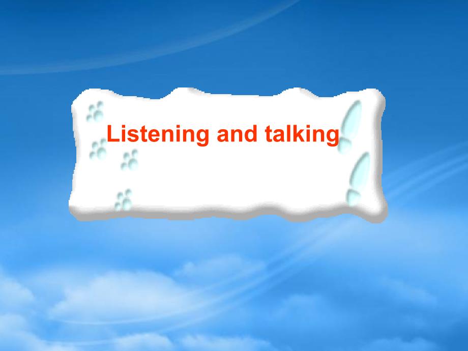 Unit1 friendship Listening and talking 新课标 人教（通用）_第1页