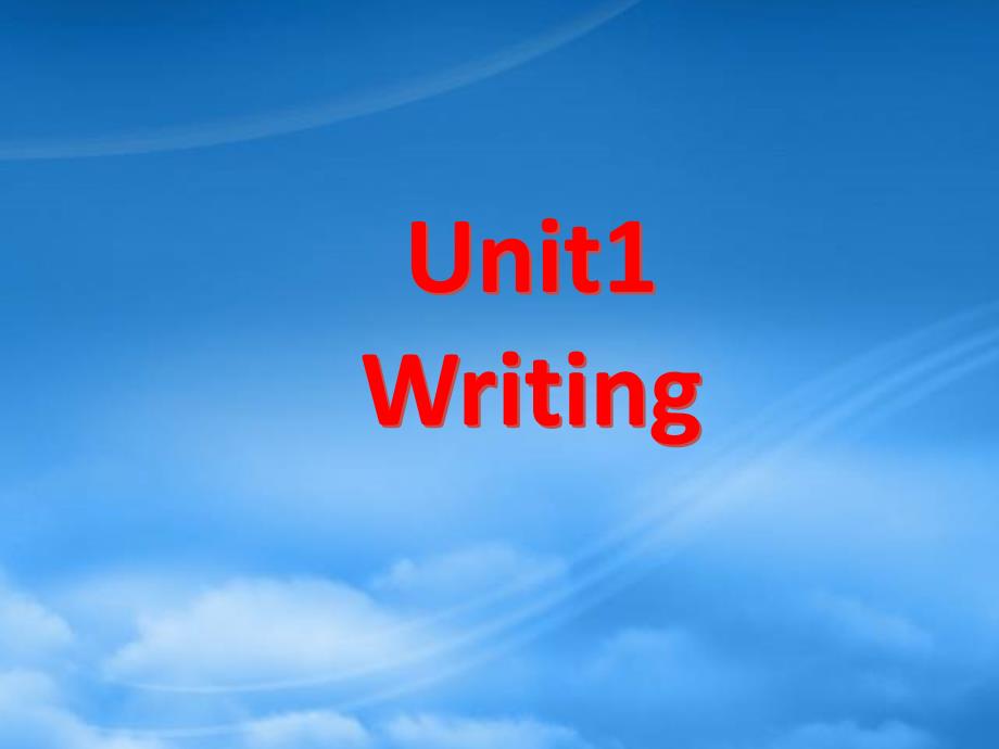 Unit1 Writing课件示例 人教（通用）_第1页