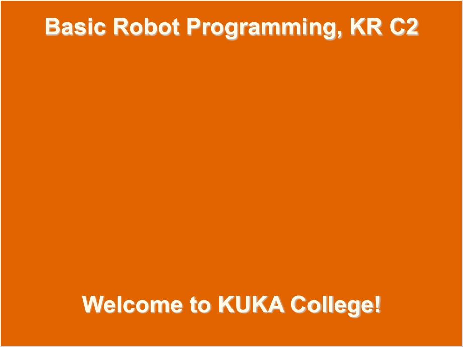 KUKA机器人面板培训 (内部培训)_第1页