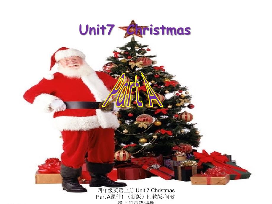 【最新】四年级英语上册 Unit 7 Christmas Part A1_第1页