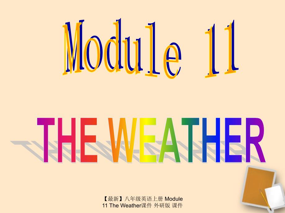 【最新】八年级英语上册 Module 11 The Weather课件 外研版 课件_第2页