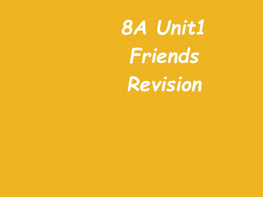 【最新】八年级英语下册 Unit 1 Friends复习课件 译林牛津版 课件_第1页