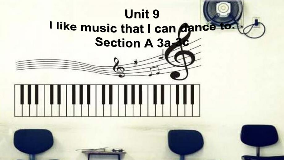2020-2021学年人教版英语九年级全册Unit 9 I like music that I can dance to Section A3a--3c课件 (1)_第1页