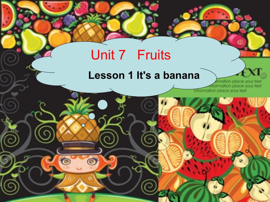 Unit 7 Lesson 1 It's a banana 教学PPT课件_第1页