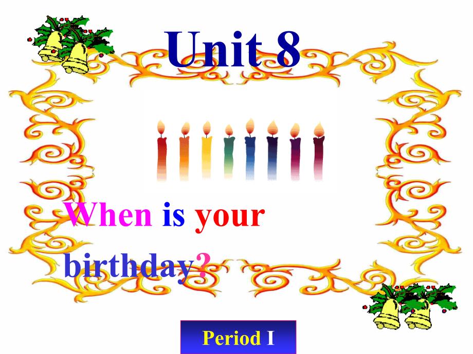 人教七上英语Unit 8When is your birthday Period 1课件_第1页
