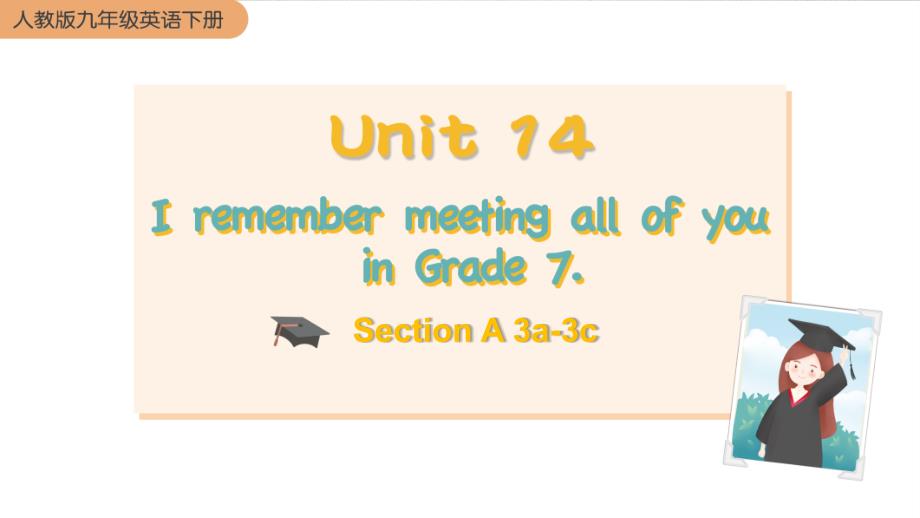 人教版英语九年级下册《Unit 14 Section A 3a-3c》PPT课件_第1页