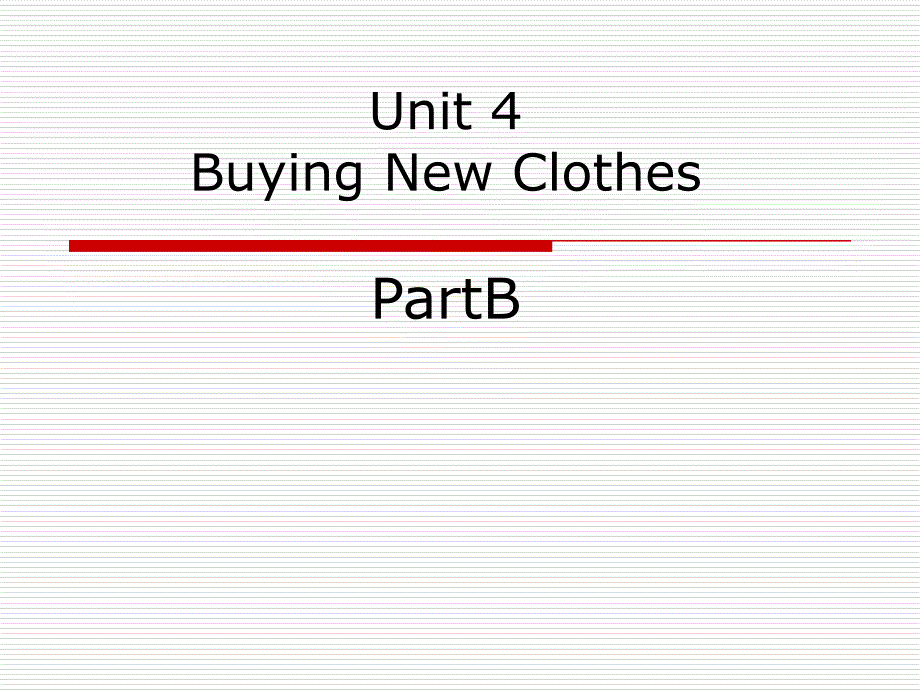 六年级上册英语课件-Unit 4 Buying New Clothes （Part B）1_闽教版_第1页