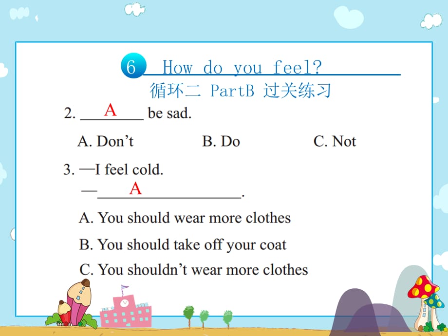 六年级上册英语习题课件-Unit6 How do you feel PartB 过关练习∣人教pep（2018秋）(共9张PPT)_第3页