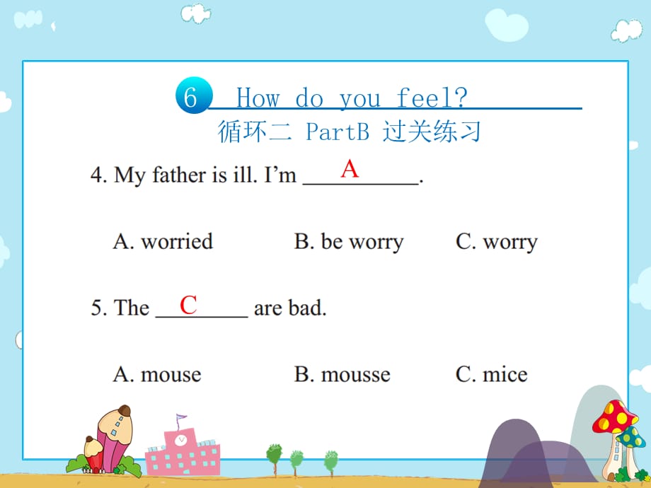 六年级上册英语习题课件-Unit6 How do you feel PartB 过关练习∣人教pep（2018秋）(共9张PPT)_第4页