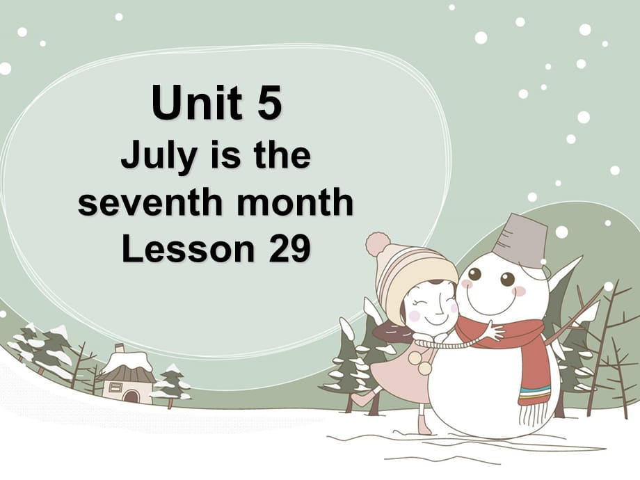 六年级上册英语课件-Unit 5 July is the seventh month Lesson 29-3_人教精通（2014秋）_第1页