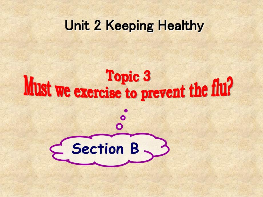 仁爱版八年级英语上册 Unit 2 Topic 3 Section B 课件2_第1页