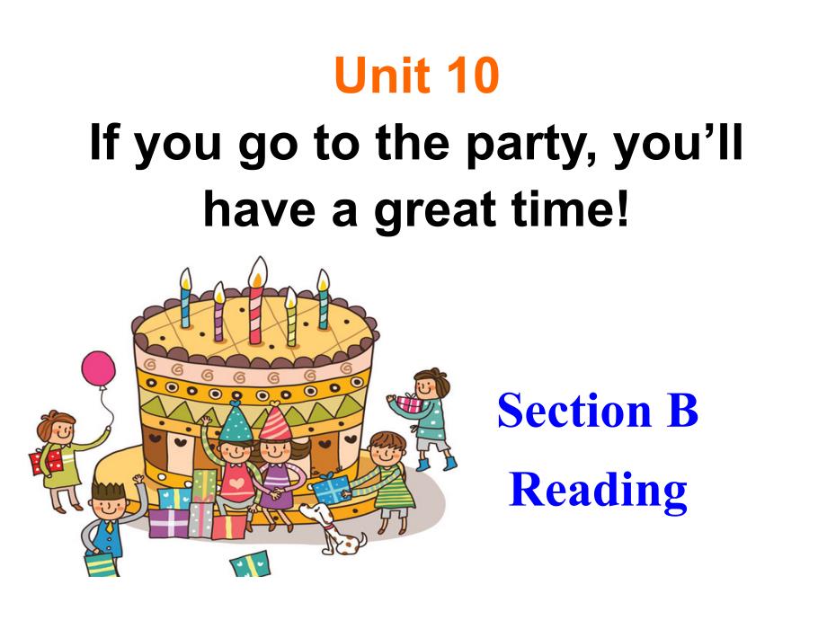 人教新目标八年级上册 Unit10 Reading (共15张PPT)_第1页