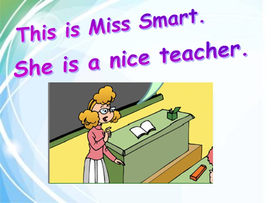 四年级下册英语课件－M1 U1 She‘s a nice teacher｜外研社_第4页