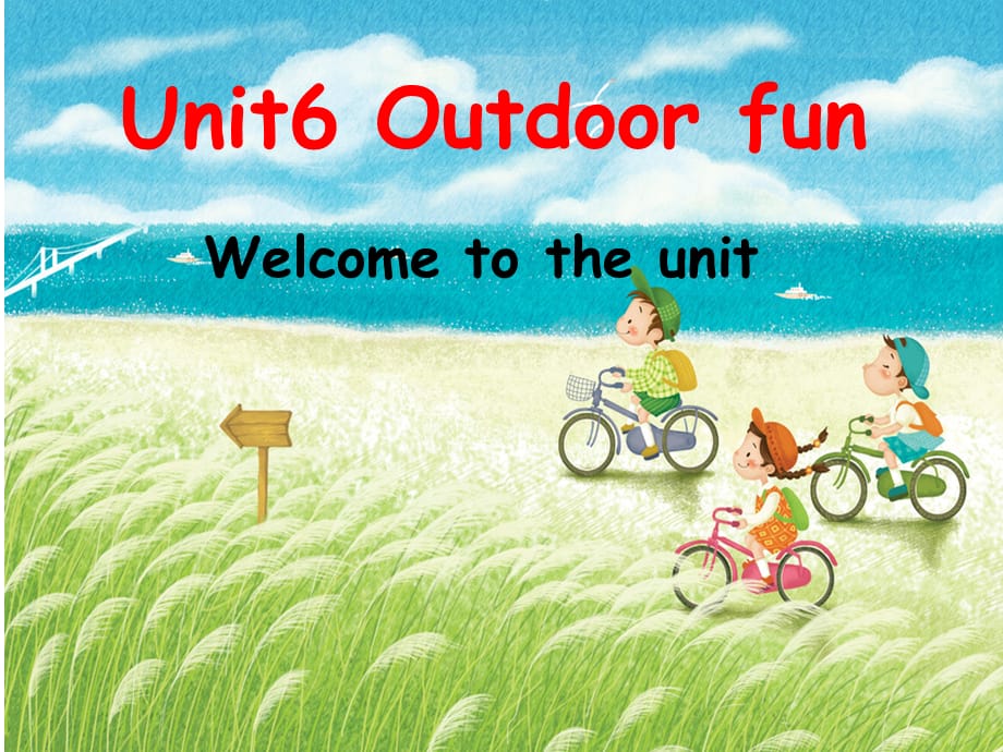 牛津版译林七年级下册Unit6 welcome to the unit 教学课件_第1页