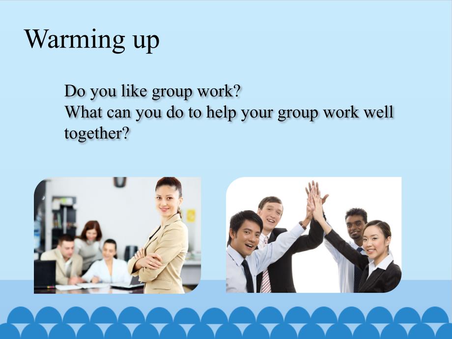 冀教版九年级英语 Unit 9 Lesson 53Working in Groups(共17张PPT)_第4页
