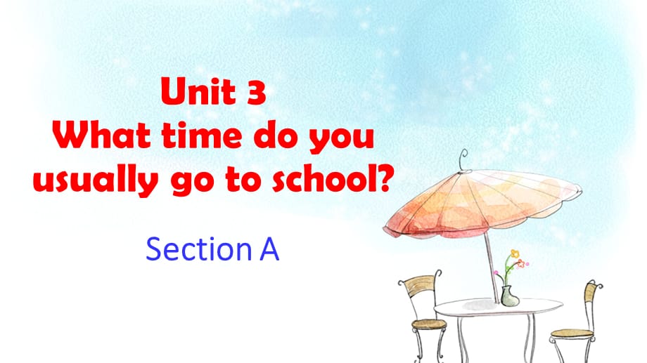 五年级下册英语课件-Unit 3 What time do you usually go to school Section A 1_湘鲁版_第1页