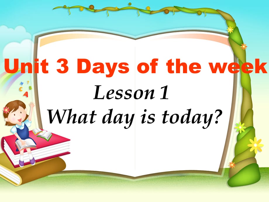 四年级上册英语课件-Unit 3 Lesson 1 What day is today（1）︱鲁科版（五四学制）（三起）_第2页