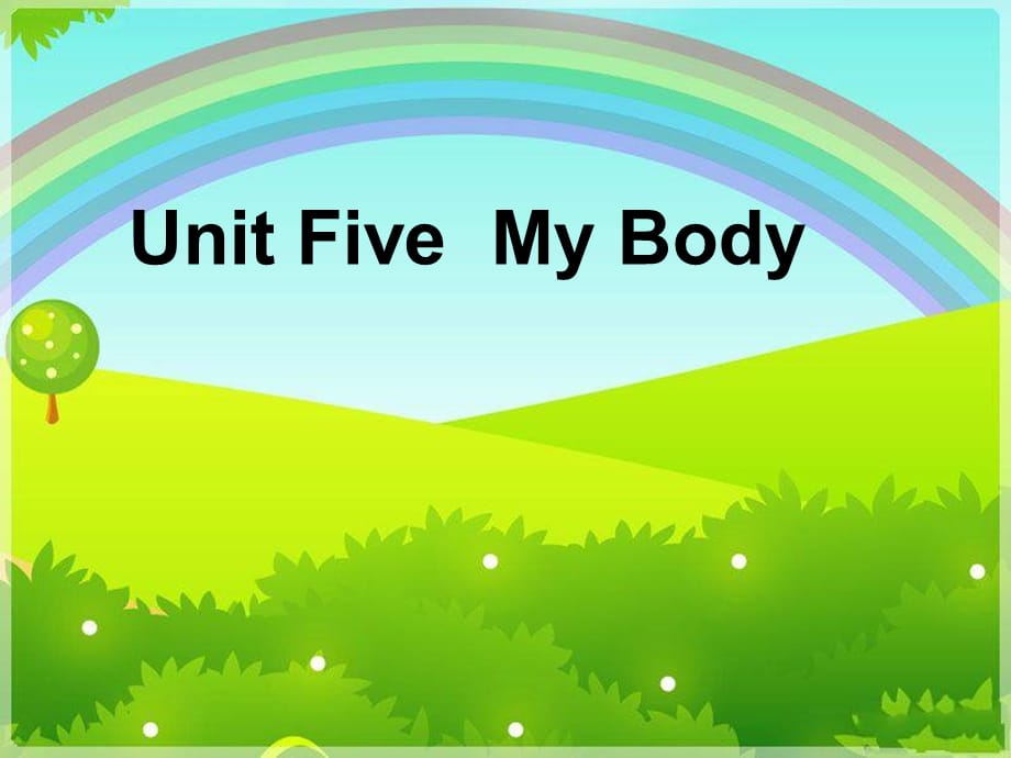 四年级上册英语课件-Unit 5My Body1_广东开心英语_第1页