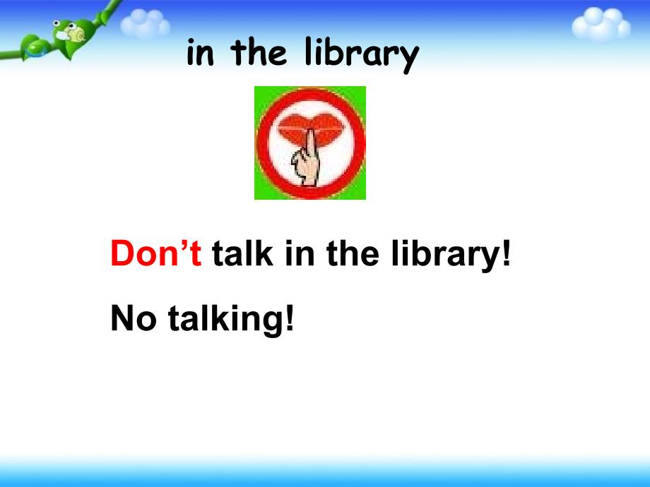 六年级上册英语课件-Module 10 Unit 1 Don’t talk in the library∣外研版（三起） (共16张PPT)_第4页