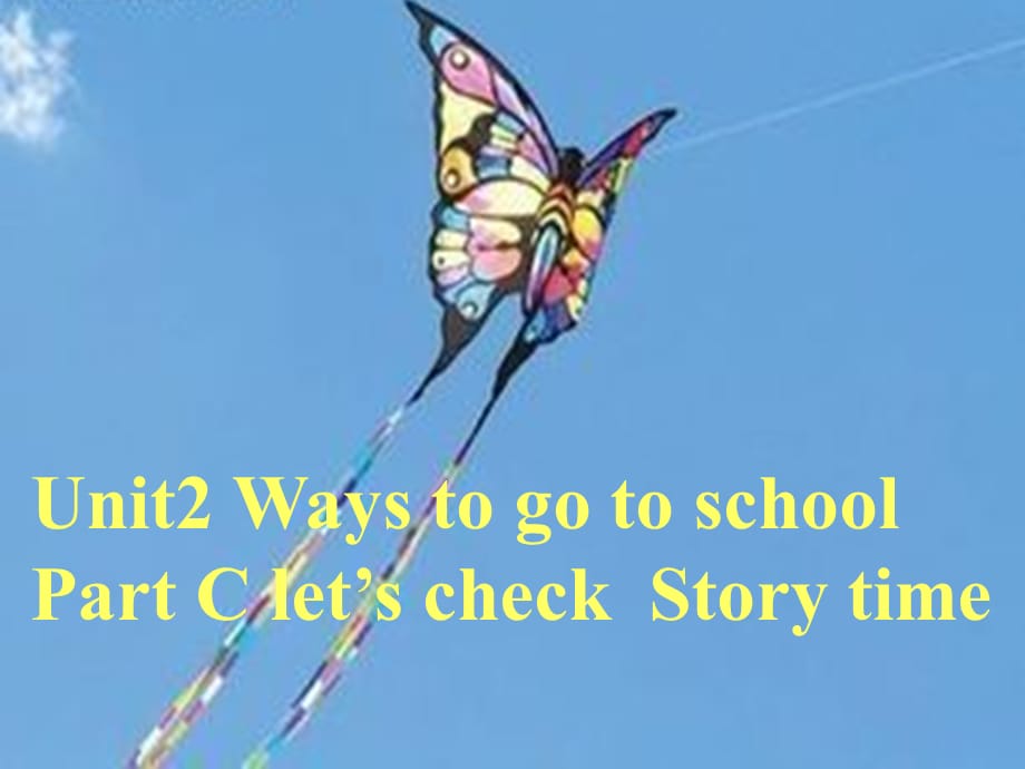 六年级上册英语课件－Unit2 Ways to go to school partC story time｜人教（PEP）（2018秋） (共10张PPT)_第1页