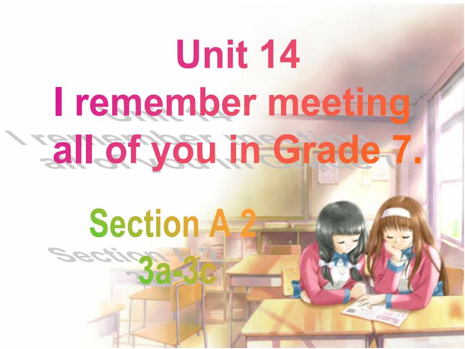 2018年秋人教版英语（浙江）九年级上册课件：Unit 14 Section A (3a-3c)(共19张PPT)_第1页