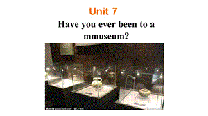 Have-yo-ever-been-to-a-museum思维导图