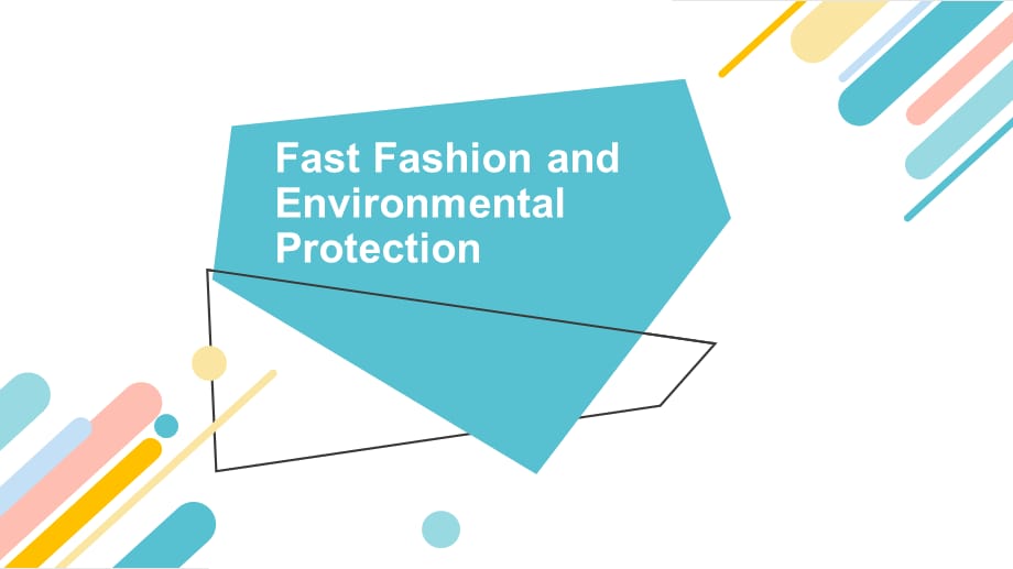 Fast-Fashion-and-Environmental-Protection_第1页